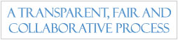 'a transparent, fair and collaborative process'